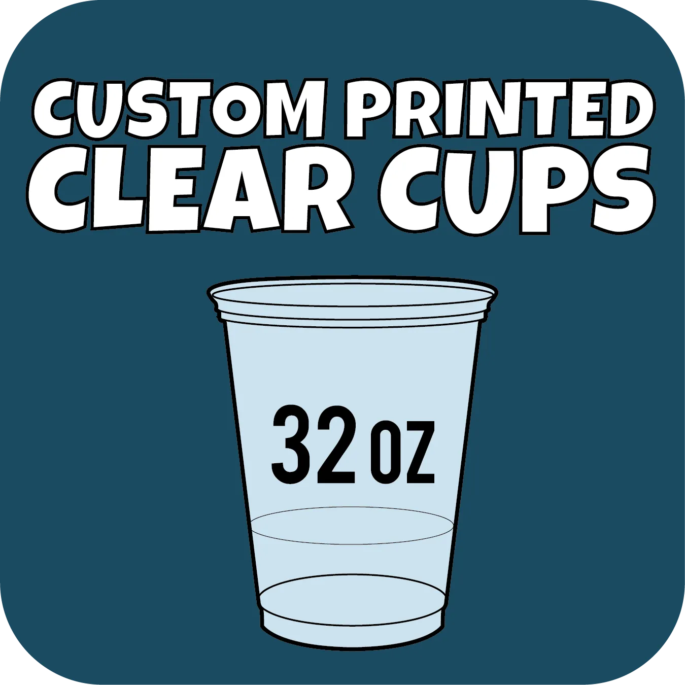 32oz Custom Printed Clear Cups 500ct
