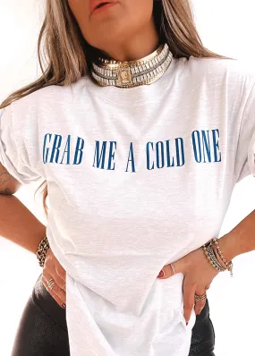 GRAB ME A COLD ONE SIDE SLIT TEE