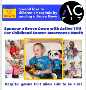 Sponsor a Brave Gown For Childhood Cancer Awareness Month w/Active 7 Fitness